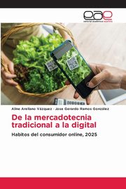 De la mercadotecnia tradicional a la digital, Vzquez Aline Arellano