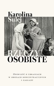 Rzeczy osobiste, Sulej Karolina