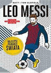 Leo Messi Najlepsi pikarze wiata, Oldfield Matt, Oldfield Tom
