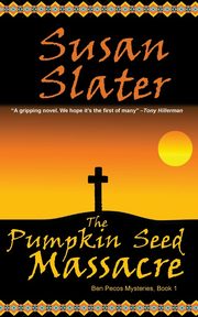 The Pumpkin Seed Massacre, Slater Susan