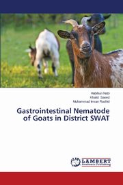 Gastrointestinal Nematode of Goats in District Swat, Nabi Habibun