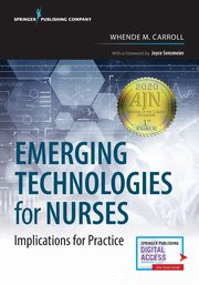 Emerging Technologies for Nurses, 