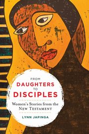 From Daughters to Disciples, Japinga Lynn