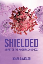 'Shielded', Davidson Roger