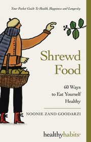 Shrewd Food, Zand Goodarzi Noonie