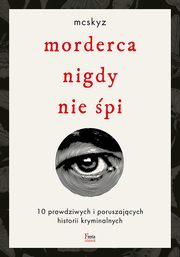 Morderca nigdy nie pi, McSkyz