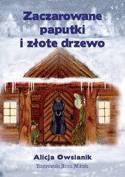 Zaczarowane paputki i zote drzewo, Owsianik Alicja