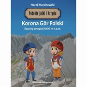 Podre Julki i Krzysia Korona Gr Polski, Marcinowski Marek