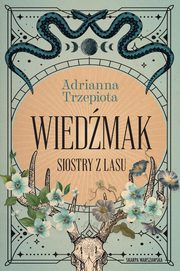 Wiedmak Siostry z lasu, Trzepiota Adrianna