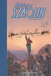 ksiazka tytu: Kowboj z Szaolin 2 Szwedzki Bufet autor: Geof Darrow