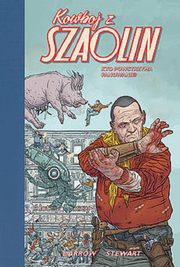 Kowboj z Szaolin 3 Kto powstrzyma panowanie?, Geof Darrow