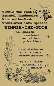ksiazka tytu: Winnie-the-Pooh en Espa?ol Traduccin Winnie-the-Pooh Translated into Spanish autor: Milne A. A.