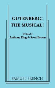 Gutenberg! the Musical!, King Anthony