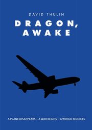 Dragon, Awake, Thulin David