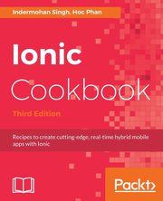 Ionic Cookbook, Singh Indermohan