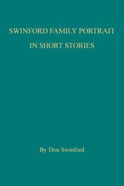 Swinford Family Portrait in Short Stories, Swinford Don