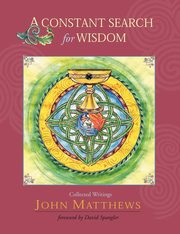 A Constant Search for Wisdom, Matthews John