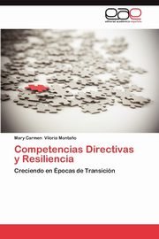 ksiazka tytu: Competencias Directivas y Resiliencia autor: Viloria Monta O. Mary Carmen