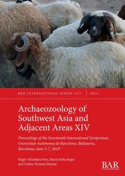 Archaeozoology of Southwest Asia and Adjacent Areas XIV, 