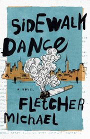 Sidewalk Dance, Michael Fletcher