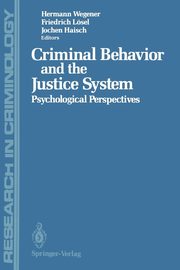 Criminal Behavior and the Justice System, 