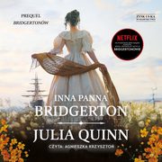 Inna panna Bridgerton czyli rejs ku mioci, Quinn Julia