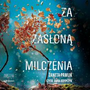 Za zason milczenia, Pawlik aneta