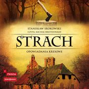 Strach Opowiadania kresowe, Srokowski Stanisaw