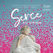 Serce nie siwieje, Biliska-Stecyszyn Hanna