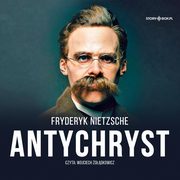 Antychryst, Nietzsche Fryderyk