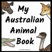 My Australian Animal Book, 