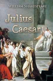 Julius Caesar, Shakespeare William