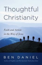 Thoughtful Christianity, Daniel Ben