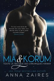 Mia & Korum (Toute la Trilogie des Chroniques Krinar), Zaires Anna