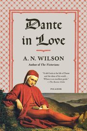 Dante in Love, Wilson A. N.