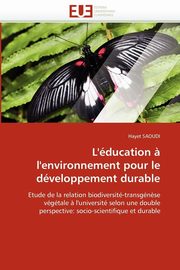 L'ducation ? l'environnement pour le dveloppement durable, SAOUDI-H