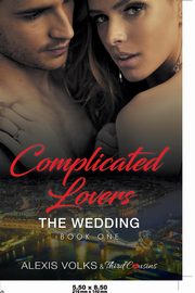 Complicated Lovers - The Wedding (Book 1), Third Cousins