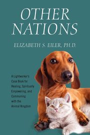 Other Nations, Eiler PhD Elizabeth S.