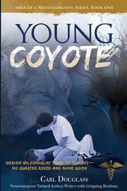 The Young Coyote, Douglass Carl