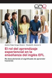 El rol del aprendizaje experiencial en la ense?anza del ingls EFL, Vargas Romero Andrs Felipe