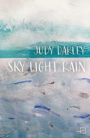 Sky Light Rain, Darley Judy