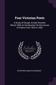 Four Victorian Poets, Brooke Stopford Augustus