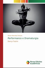 ksiazka tytu: Performance e Dramaturgia autor: Mancebo Zenicola Denise