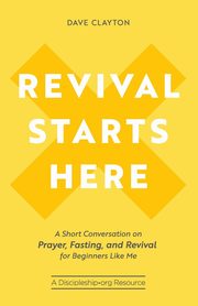 Revival Starts Here, Clayton Dave
