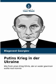 Putins Krieg in der Ukraine, Georgiev Blagovest