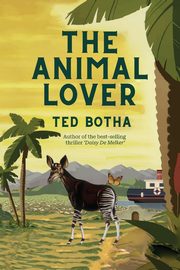 The Animal Lover, Botha Ted