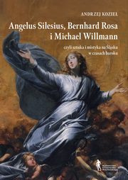 Angelus Silesius Bernhard Rosa i Michael Willman, Kozie Andrzej