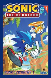 Sonic the Hedgehog 1. Punkt zwrotny 1, Flynn Ian, Yardley Tracy, Thomas Adam Bryce