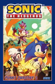 Sonic the Hedgehog 2. Punkt zwrotny 2, Flynn Ian, Yardley Tracy, Thomas Adam Bryce