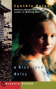 A Blue-Eyed Daisy, Rylant Cynthia